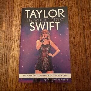 TAYLOR SWIFT: Book by Chas Newkey-Burden/Taylor Swift: The Whole Story, 2024
